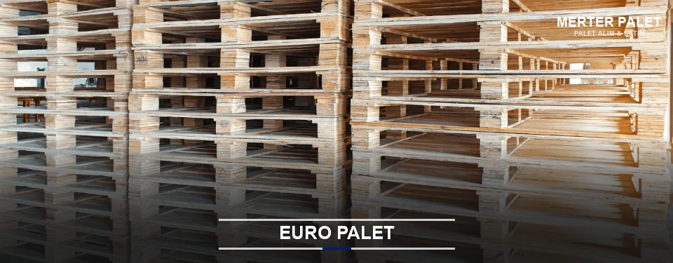 Merter Euro Palet Tedariği