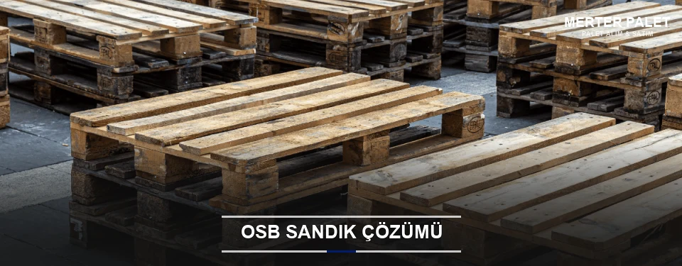 Merter Endüstriyel OSB Sandık