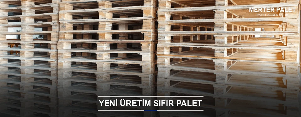 Merter Uygun Fiyatlı Sıfır Palet